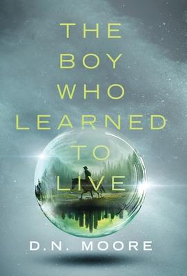 The Boy Who Learned to Live