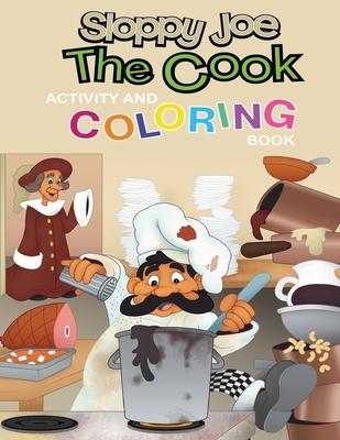 Sloppy Joe the Cook Activity and Coloring Book