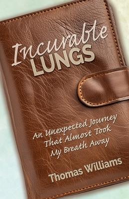 Incurable Lungs