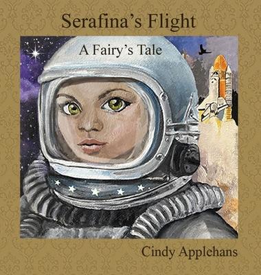 Serafina's Flight: A Fairy's Tale