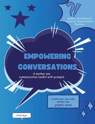 Empowering Conversations: A Mother Son Communication Toolkit with Prompts