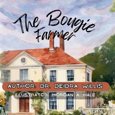 The Bougie Farmer