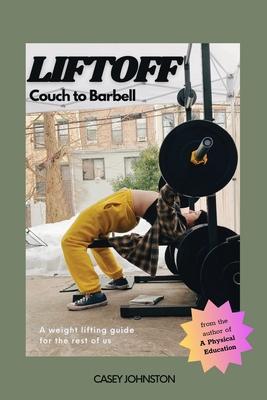 Liftoff: Couch to Barbell Subscription