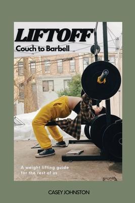 Liftoff: Couch to Barbell Subscription
