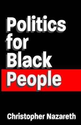 Politics For Black People: The Basics