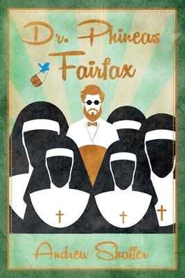 Dr. Phineas Fairfax Subscription