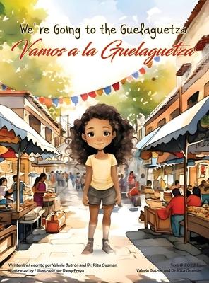 We're Going to the Guelaguetza / Vamos a la Guelaguetza Subscription