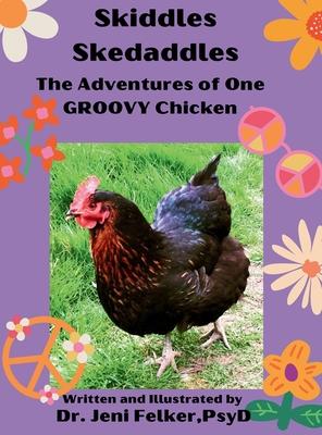 Skiddles Skedaddles: The Adventures of One Groovy Chicken Subscription