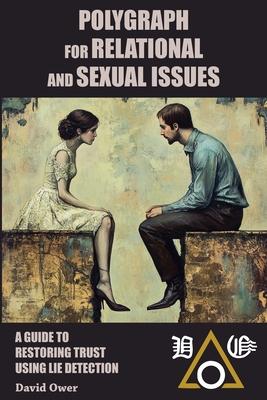 Polygraph for Relational and Sexual Issues Subscription