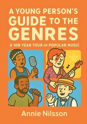 A Young Person's Guide To The Genres: A 100 Year Tour Through Popular Music Subscription
