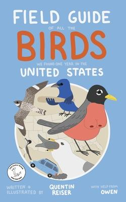 Field Guide of All the Birds We Found One Year in the United States Subscription