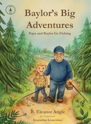 Baylor's Big Adventures - Papa and Baylor Go Fishing Subscription