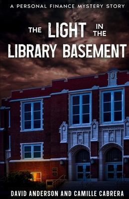 The Light in the Library Basement: A Personal Finance Mystery Story Subscription