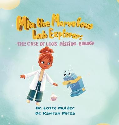 Mia the Marvelous Lab Explorer: The Case of Leo's Missing Energy Subscription