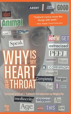 Why is My Heart in My Throat?: Selected Lyrics of J. Trafford Subscription