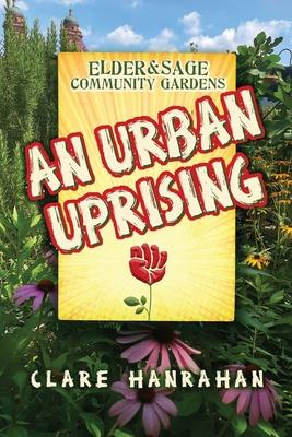 Elder & Sage Community Gardens: An Urban Uprising Subscription