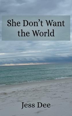 She Don't Want the World Subscription