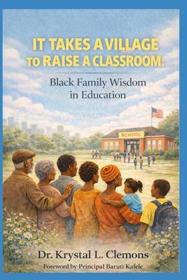 It Takes a Village to Raise a Classroom: Black Family Wisdom in Education Subscription