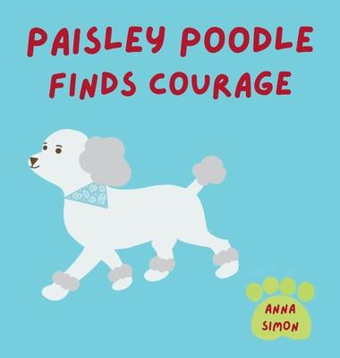 Paisley Poodle Finds Courage Subscription