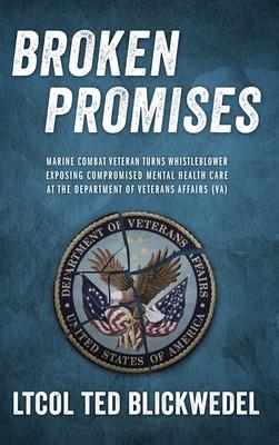 Broken Promises: Marine Combat Veteran Turns Whistleblower Exposing Compromised Mental Health Care at the Department of Veterans Affair