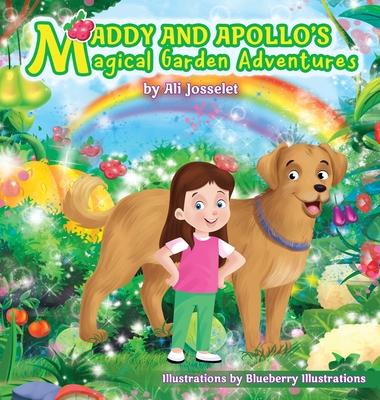 Maddy & Apollo's Magical Garden Adventure