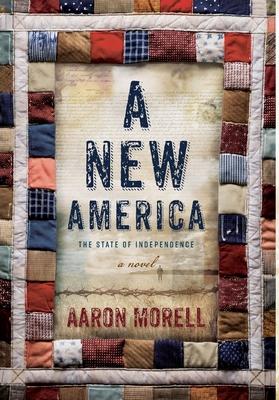 A New America: The State of Independence