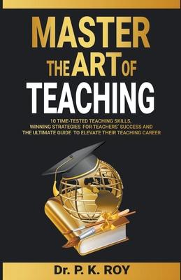 Master the Art of Teaching