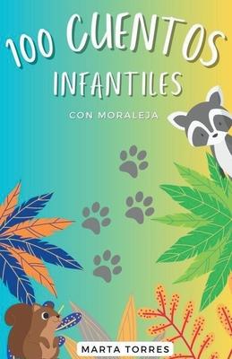 100 Cuentos infantiles con moraleja para nios pequeos