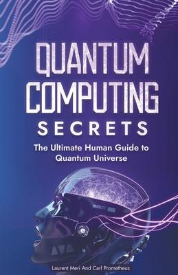 Quantum Computing Secrets