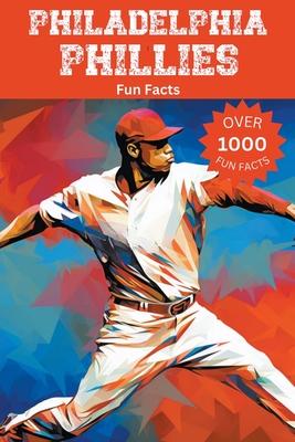 Philadelphia Phillies Fun Facts