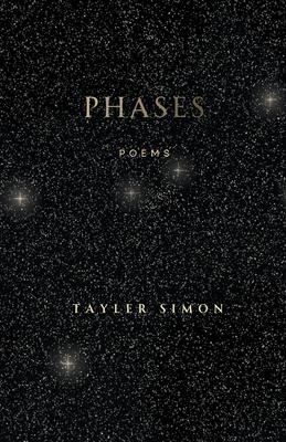 Phases: Poems