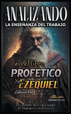 Analizando la Enseanza del Trabajo en el Libro Proftico de Ezequiel