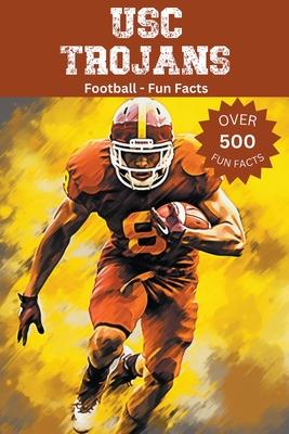 USC Trojans Football Fun Facts