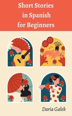 Short Stories in Spanish for Beginners