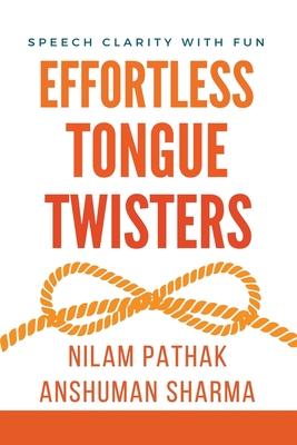 Effortless Tongue Twisters- Speech Clarity with Fun