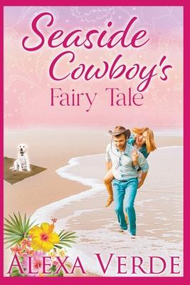 Seaside Cowboy's Fairy Tale