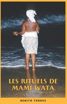 Les rituels de Mami Wata