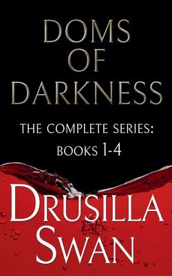 Doms of Darkness (The Complete Series: Books 1-4)