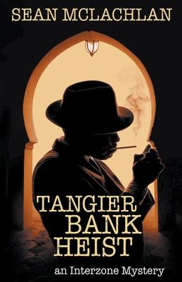 Tangier Bank Heist