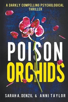 Poison Orchids