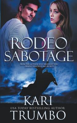 Rodeo Sabotage