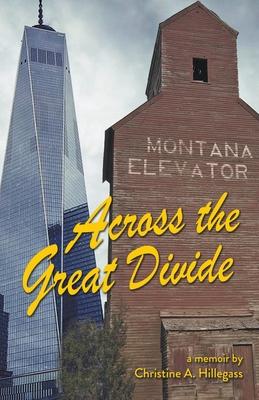 Across the Great Divide: A Memoir