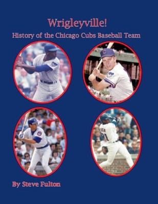 Wrigleyville - History of the Chicago Cubs Subscription