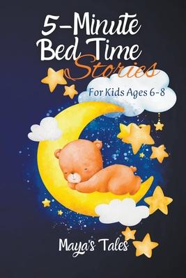 5-Minute Bedtime Stories For Kids 6-8 Ages