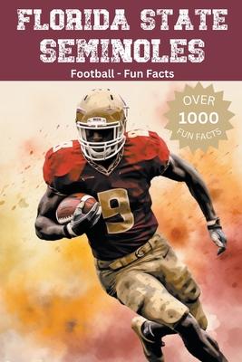 Florida State Seminoles Football Fun Facts