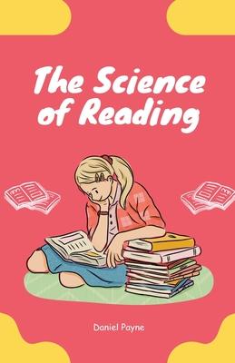 The Science of Reading