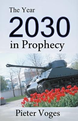 The Year 2030 in Prophecy