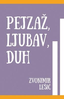 Pejzaz, Ljubav, Duh Subscription