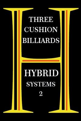 Three Cushion Billiards - Hybrid Systems 2