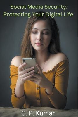 Social Media Security: Protecting Your Digital Life Subscription